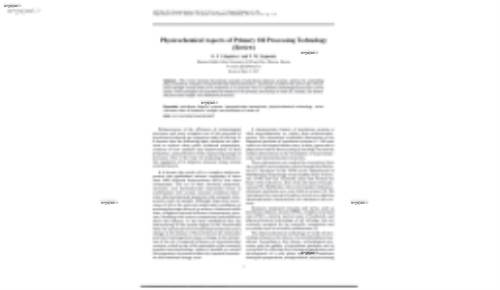 Physicochemical Aspects of Primary Oil Processing Technology (Review)