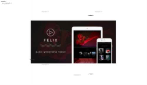 دانلود قالب موزیک فلیکس Felix برای وردپرس