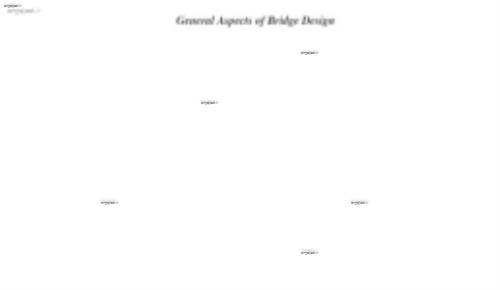 کتاب General Aspects of Bridge Design ، جوانب عمومی طراحی پل 